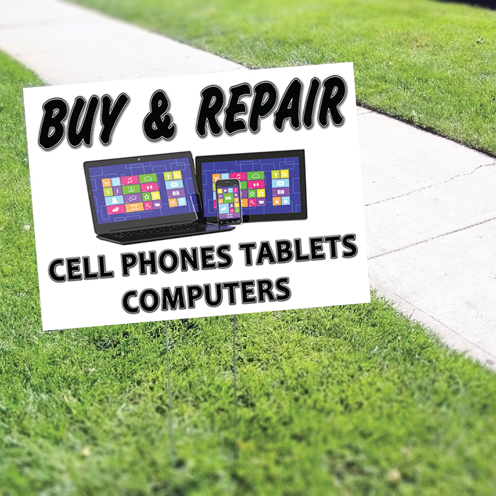 Buy And Repair Cell Phones Tablets Computers Printed Coroplast Yard Sign