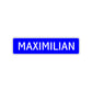 Maximilian Street Sign Children Name Room Plate