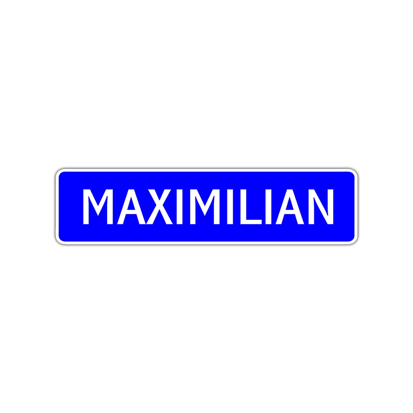 Maximilian Street Sign Children Name Room Plate