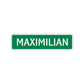 Maximilian Street Sign Children Name Room Plate