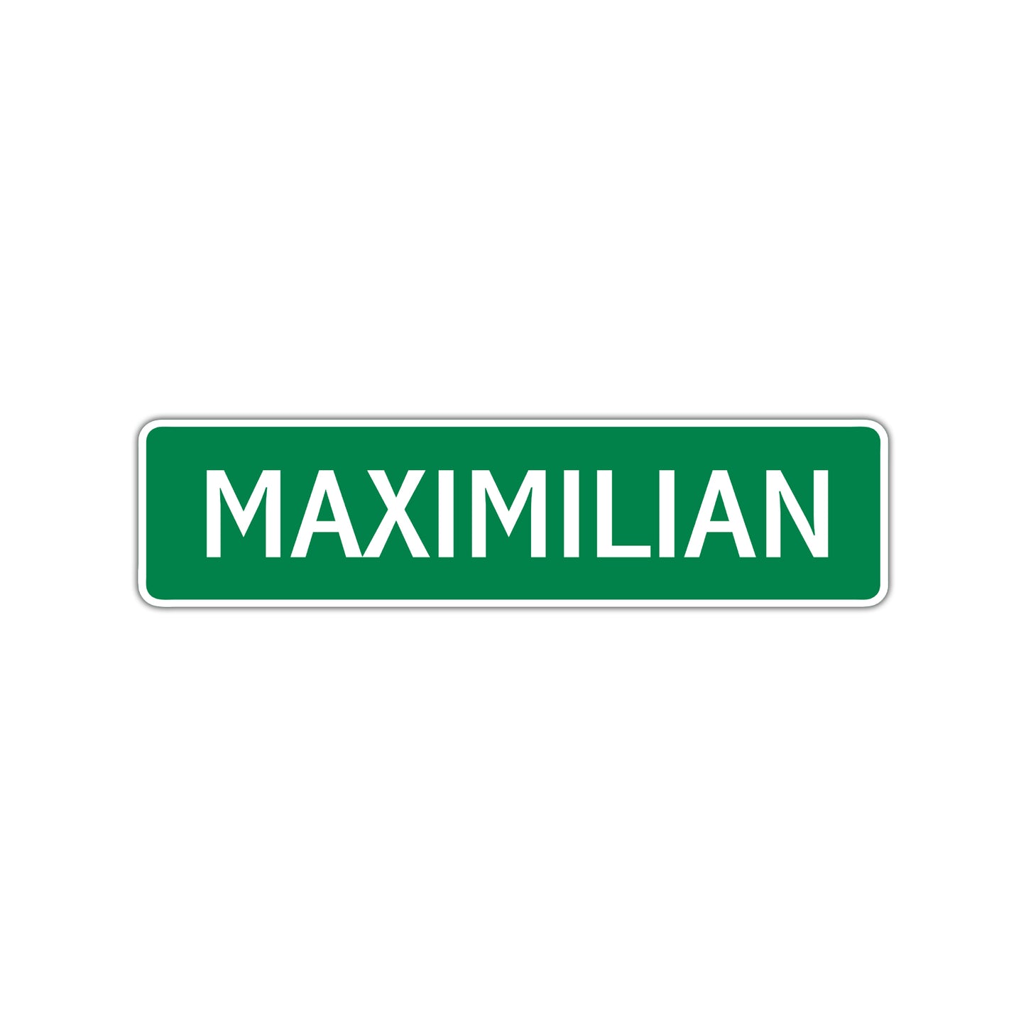 Maximilian Street Sign Children Name Room Plate
