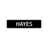 Hayes Street Sign Children Name Room Plate