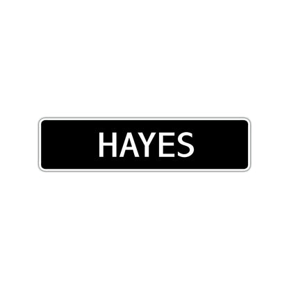 Hayes Street Sign Children Name Room Plate