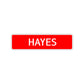 Hayes Street Sign Children Name Room Plate
