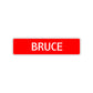 Bruce Street Sign Children Name Room Plate