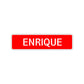 Enrique Street Sign Children Name Room Plate
