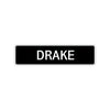Drake Street Sign Children Name Room Plate