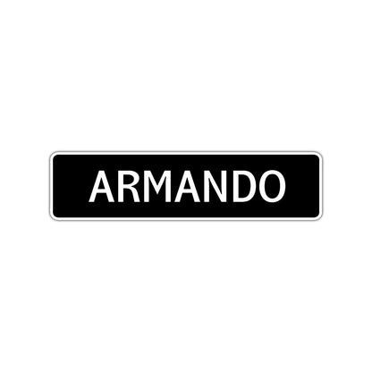 Armando Street Sign Children Name Room Plate