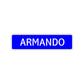 Armando Street Sign Children Name Room Plate