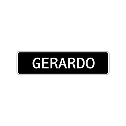 Gerardo Street Sign Children Name Room Plate