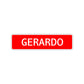 Gerardo Street Sign Children Name Room Plate
