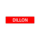 Dillon Street Sign Children Name Room Plate