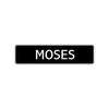 Moses Street Sign Children Name Room Plate
