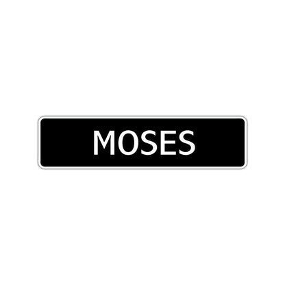 Moses Street Sign Children Name Room Plate