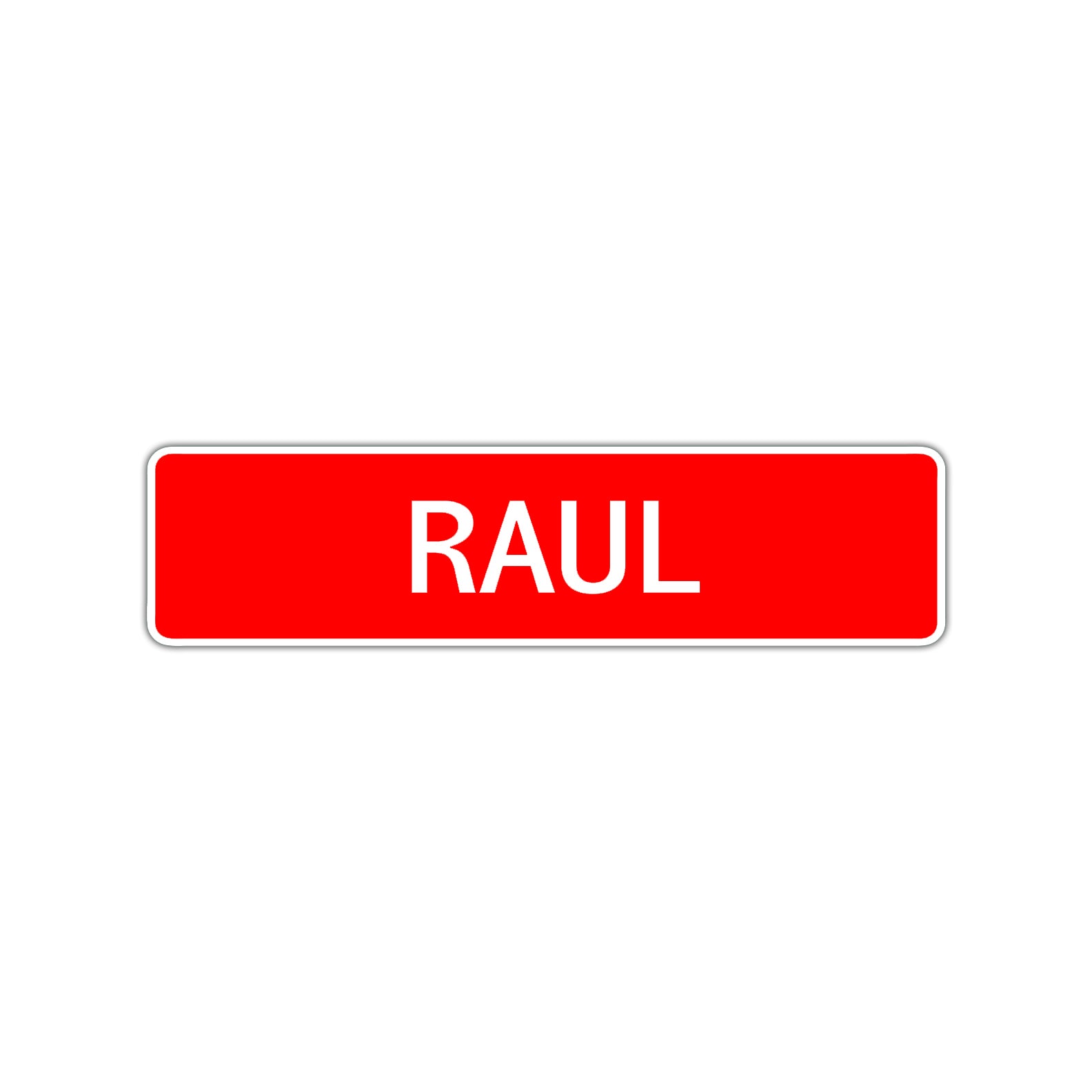 Raul Street Sign Children Name Room Plate