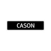 Cason Street Sign Children Name Room Plate