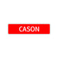 Cason Street Sign Children Name Room Plate