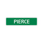 Pierce Street Sign Children Name Room Plate