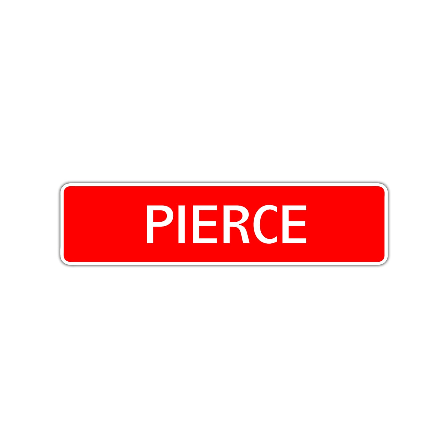 Pierce Street Sign Children Name Room Plate