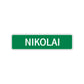 Nikolai Street Sign Children Name Room Plate