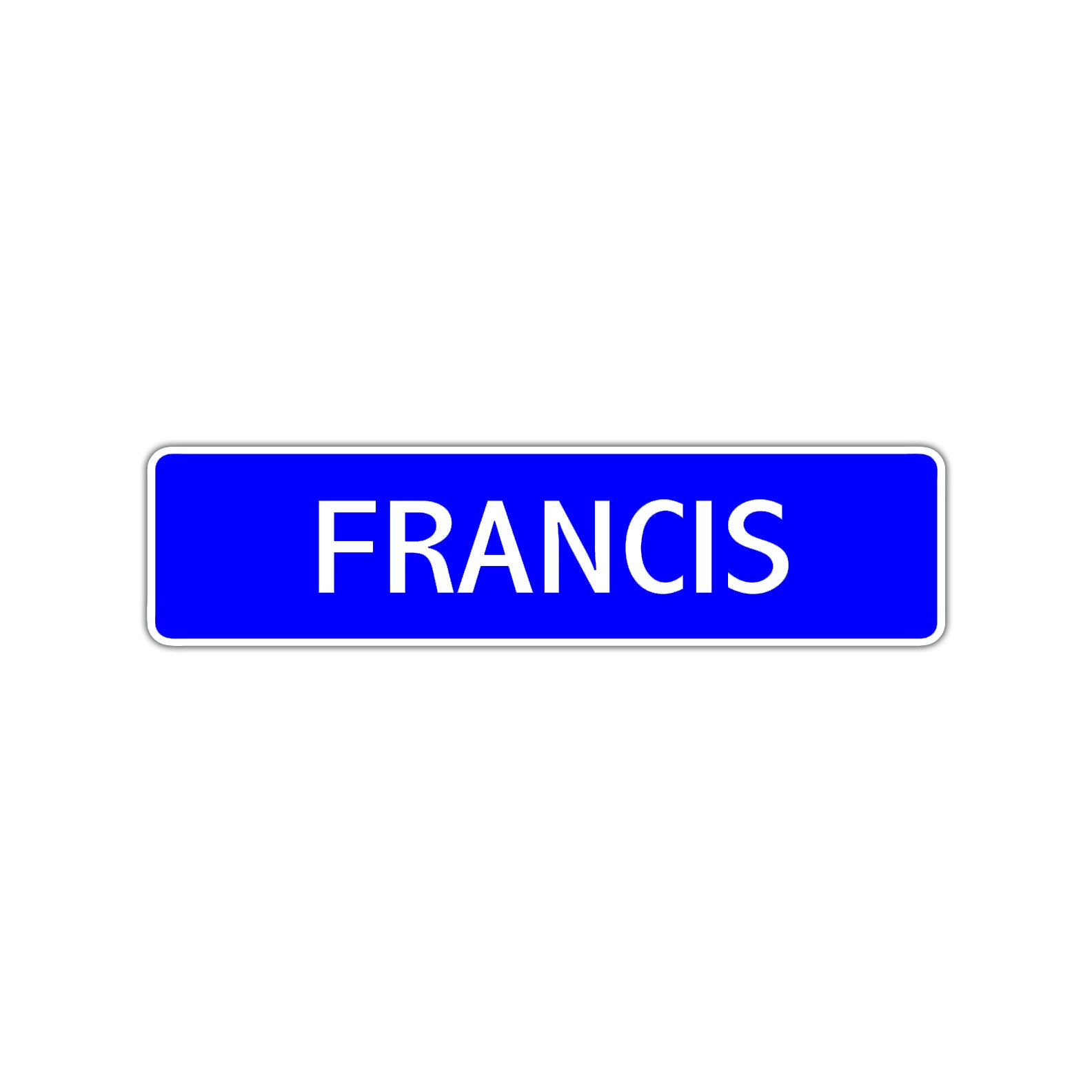 Francis Street Sign Children Name Room Plate
