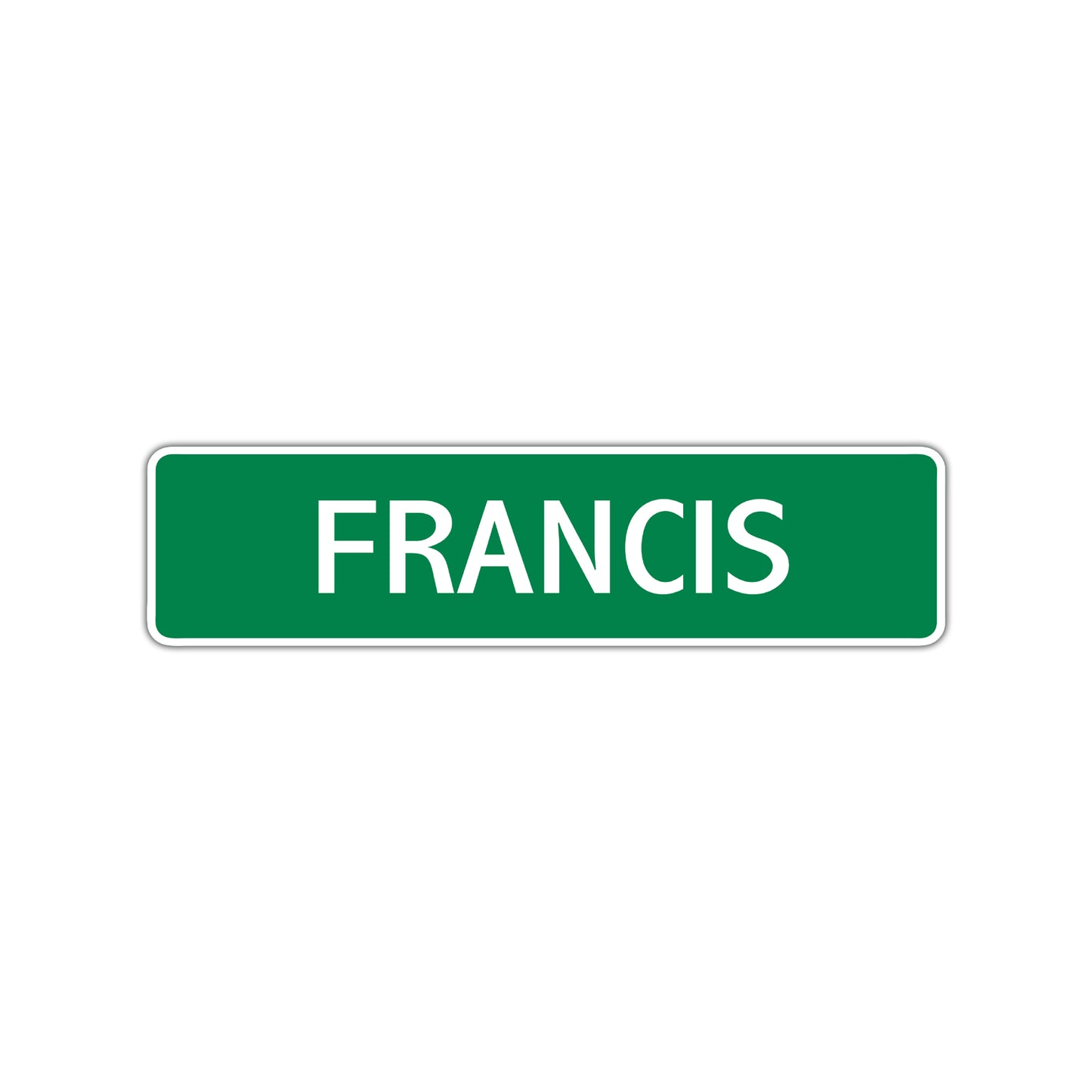 Francis Street Sign Children Name Room Plate