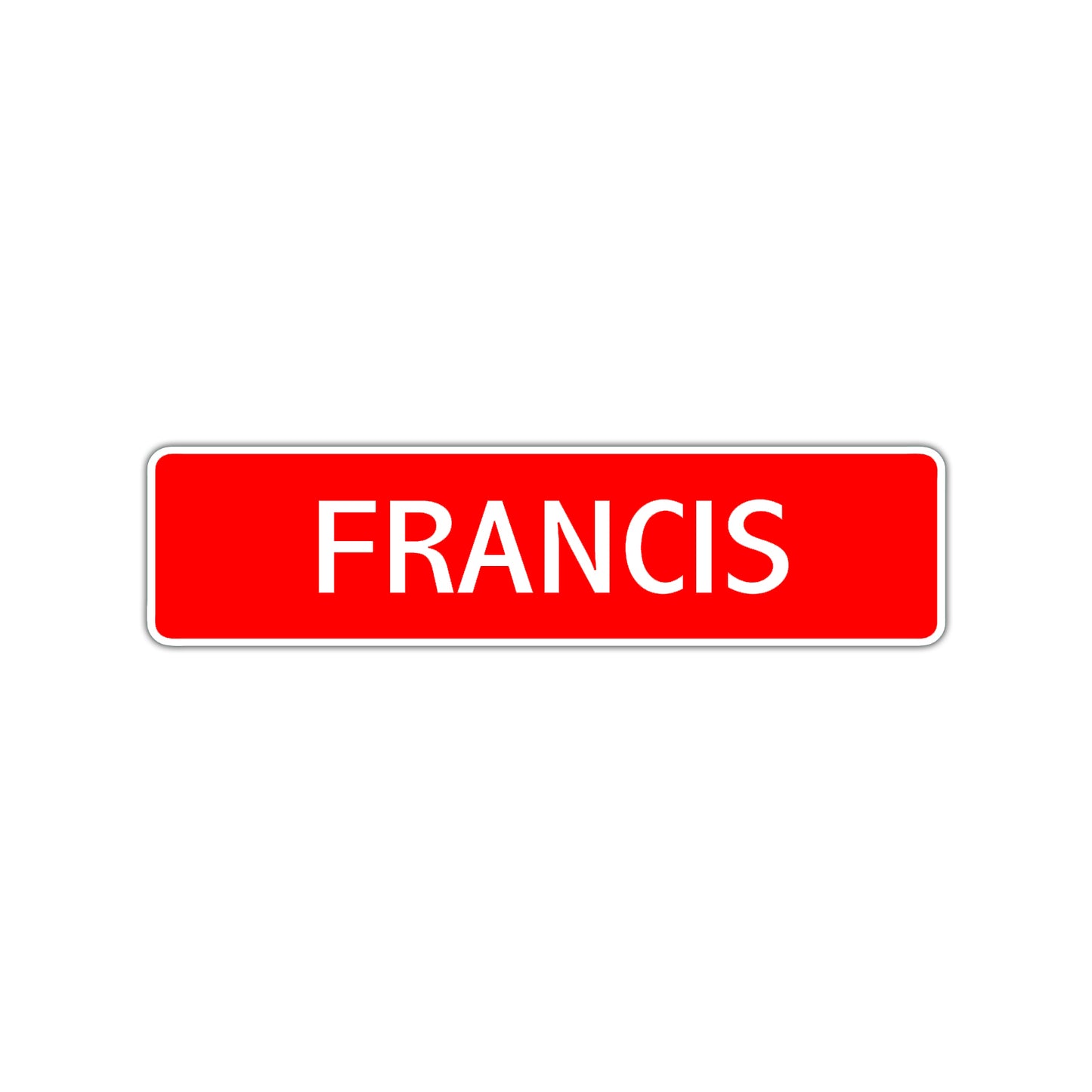 Francis Street Sign Children Name Room Plate
