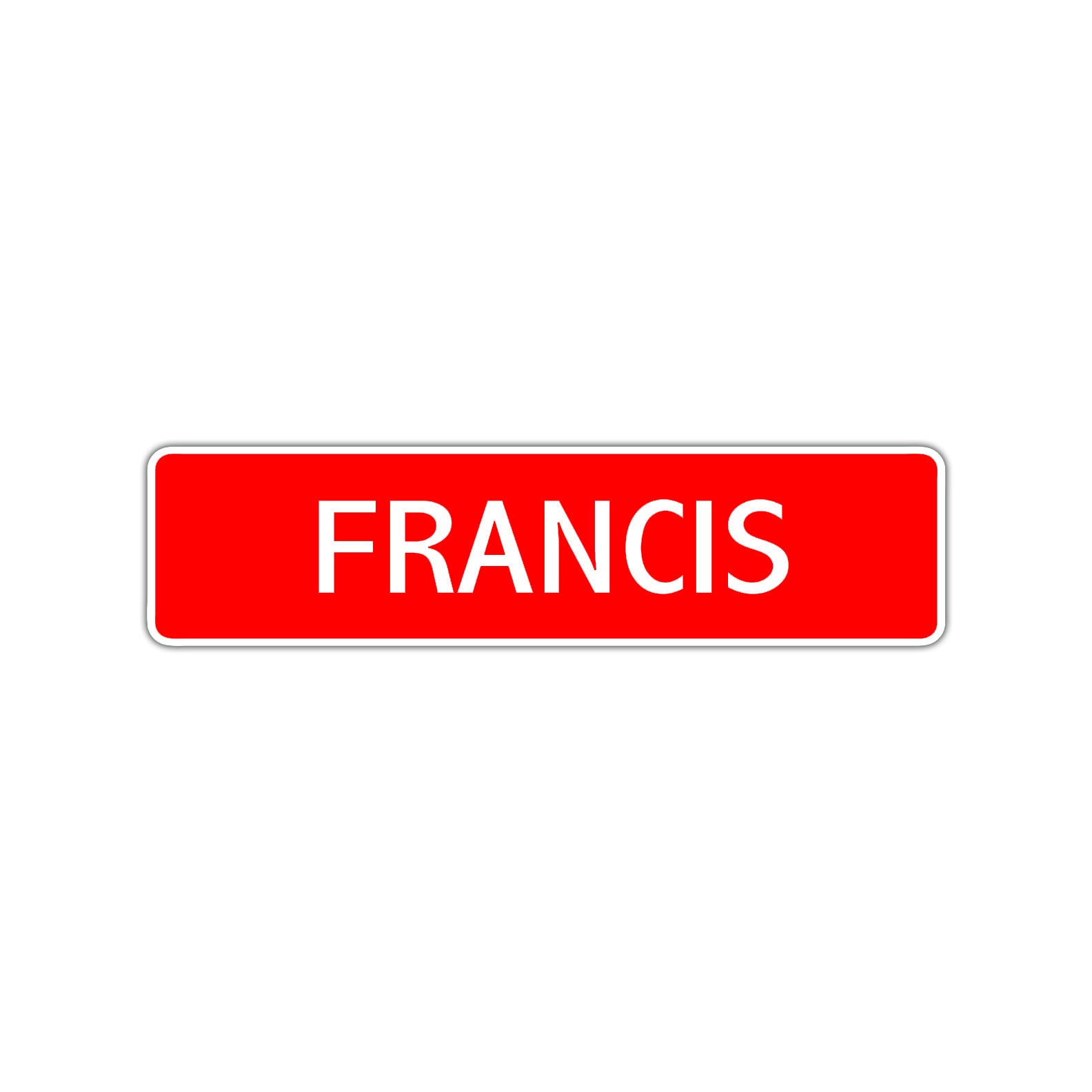 Francis Street Sign Children Name Room Plate