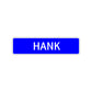 Hank Street Sign Children Name Room Plate