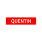Quentin Street Sign Children Name Room Plate