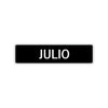 Julio Street Sign Children Name Room Plate