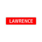 Lawrence Street Sign Children Name Room Plate
