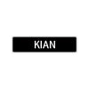 Kian Street Sign Children Name Room Plate