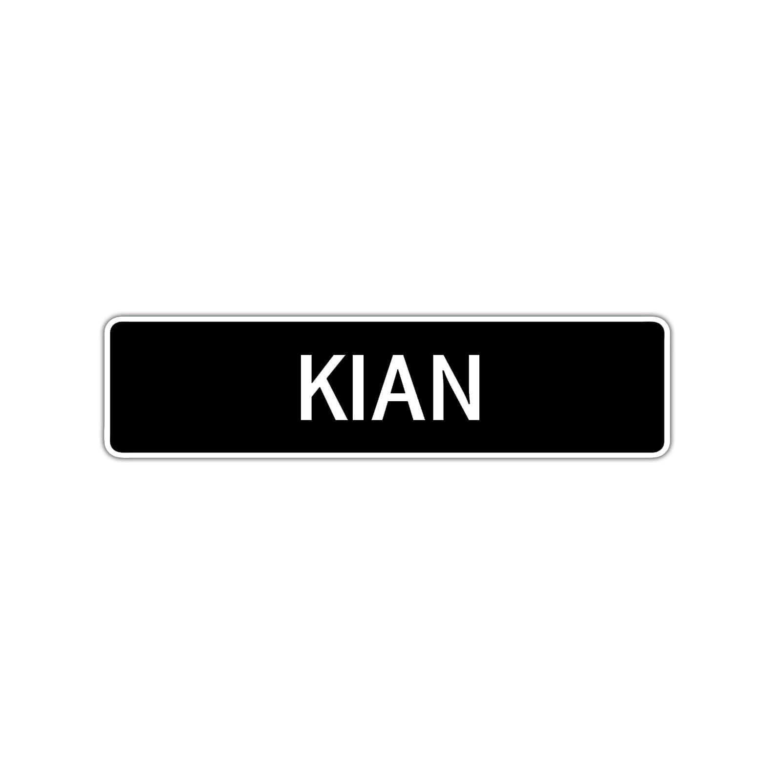 Kian Street Sign Children Name Room Plate