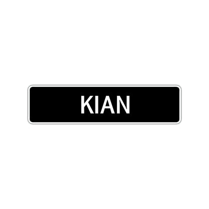 Kian Street Sign Children Name Room Plate