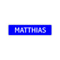 Matthias Street Sign Children Name Room Plate