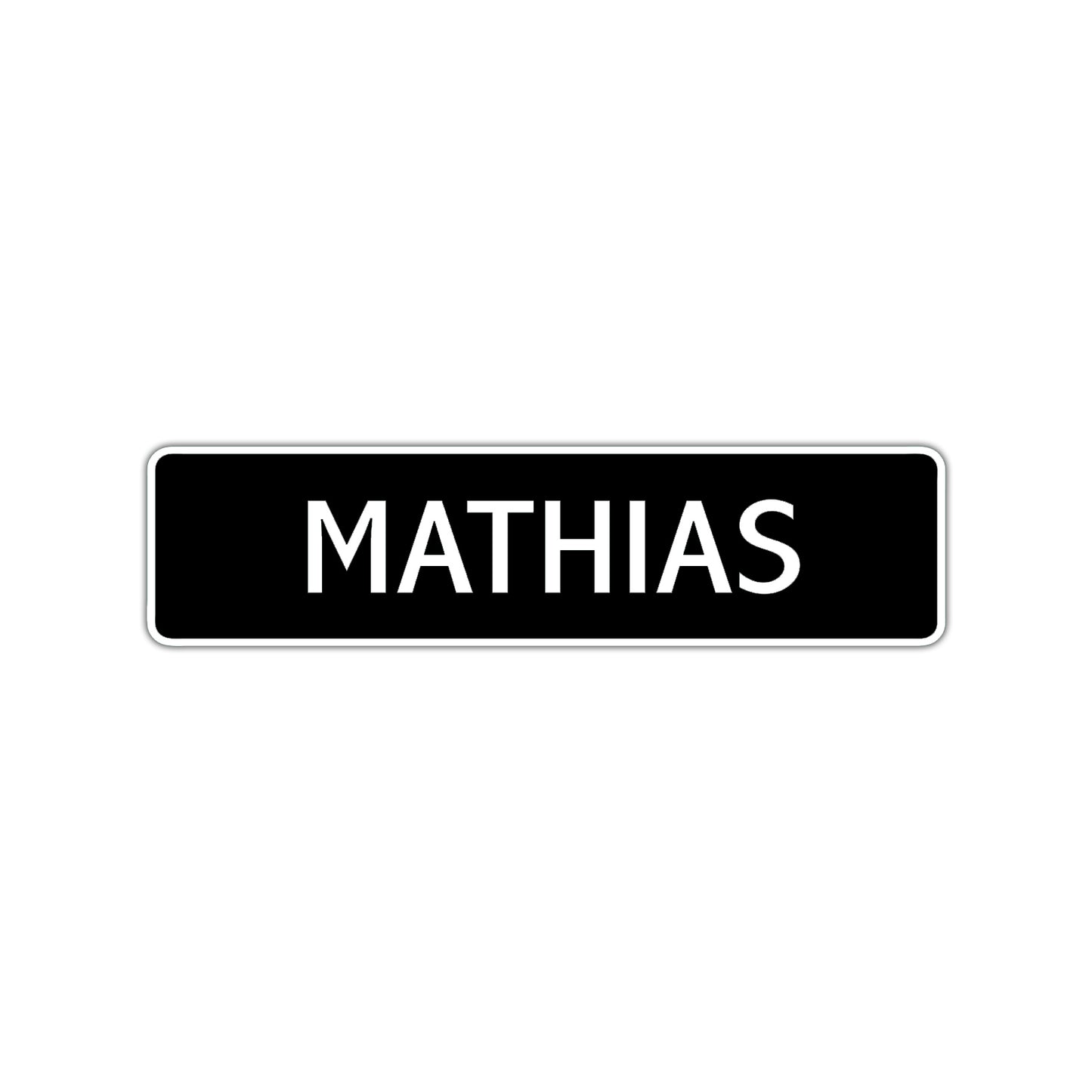 Mathias Street Sign Children Name Room Plate
