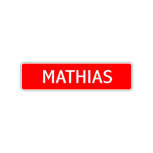 Mathias Street Sign Children Name Room Plate