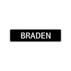 Braden Street Sign Children Name Room Plate