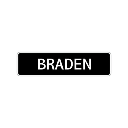 Braden Street Sign Children Name Room Plate