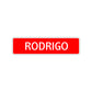 Rodrigo Street Sign Children Name Room Plate