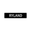 Ryland Street Sign Children Name Room Plate
