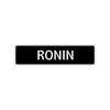 Ronin Street Sign Children Name Room Plate