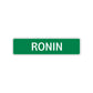 Ronin Street Sign Children Name Room Plate