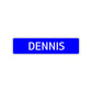 Dennis Street Sign Children Name Room Plate