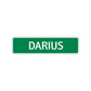 Darius Street Sign Children Name Room Plate