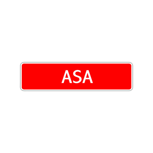 Asa Street Sign Children Name Room Plate