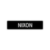 Nixon Street Sign Children Name Room Plate