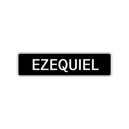 Ezequiel Street Sign Children Name Room Plate