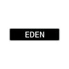 Eden Street Sign Children Name Room Plate
